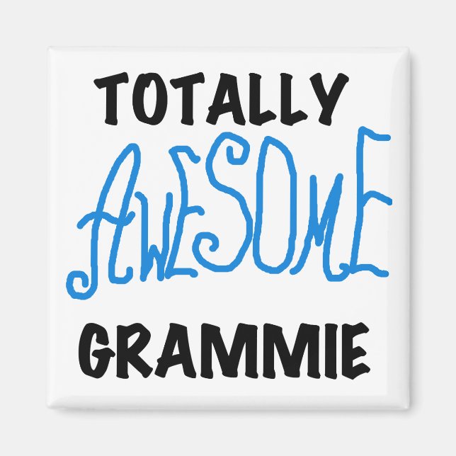 Totally Awesome Grammie Blue T-shirts Gifts Magnet (Front)