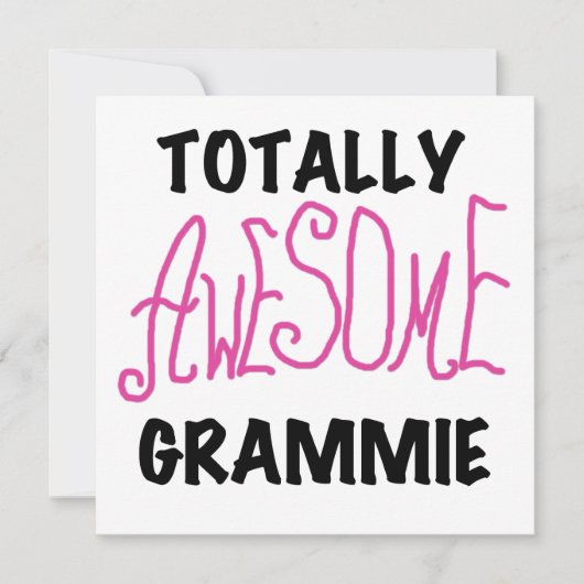 Totally Awesome Grammie Pink T-shirts Gifts (Front)