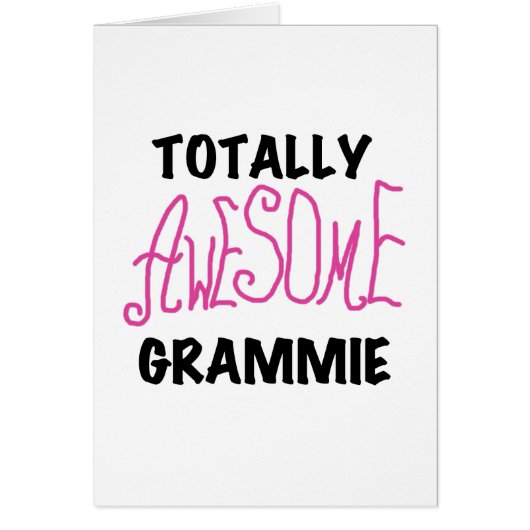 Totally Awesome Grammie Pink T-shirts Gifts (Front)