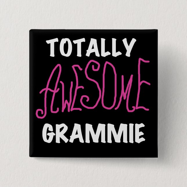 Totally Awesome Grammie Pink T-shirts Gifts Button (Front)