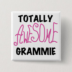 Totally Awesome Grammie Pink T-shirts Gifts Button