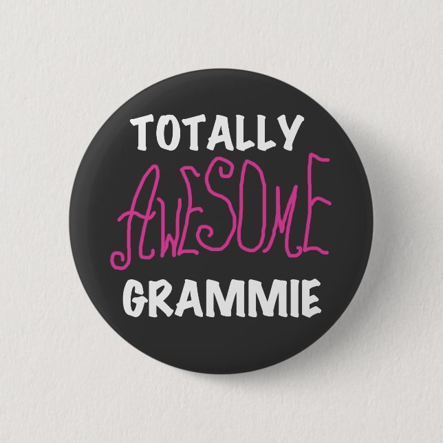 Totally Awesome Grammie Pink T-shirts Gifts Button (Front)