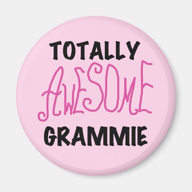 Totally Awesome Grammie Pink T-shirts Gifts Magnet (Front)