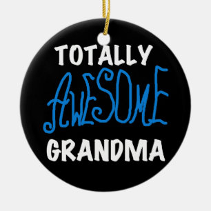Totally Awesome Grandma Blue Tshirts and Gifts Ceramic Ornament