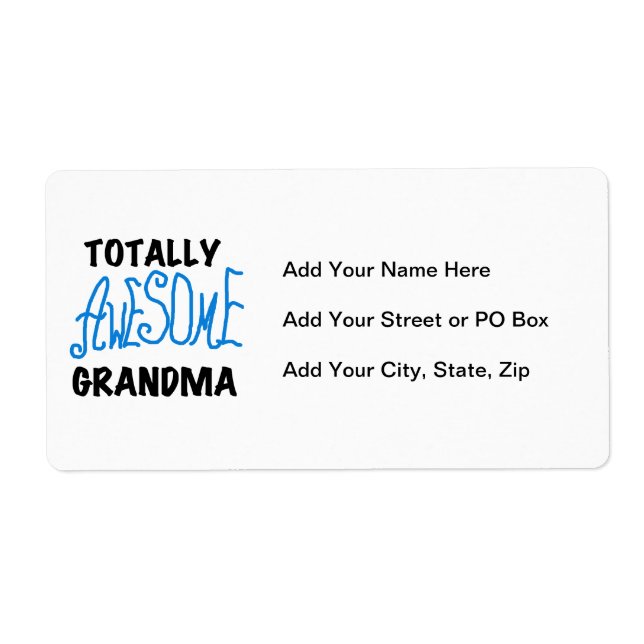Totally Awesome Grandma - Blue Tshirts and Gifts Label (Front)