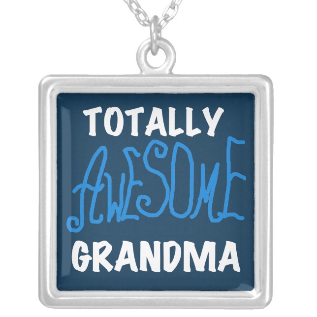 Totally Awesome Grandma Blue Tshirts and Gifts Silver Plated Necklace (Front)