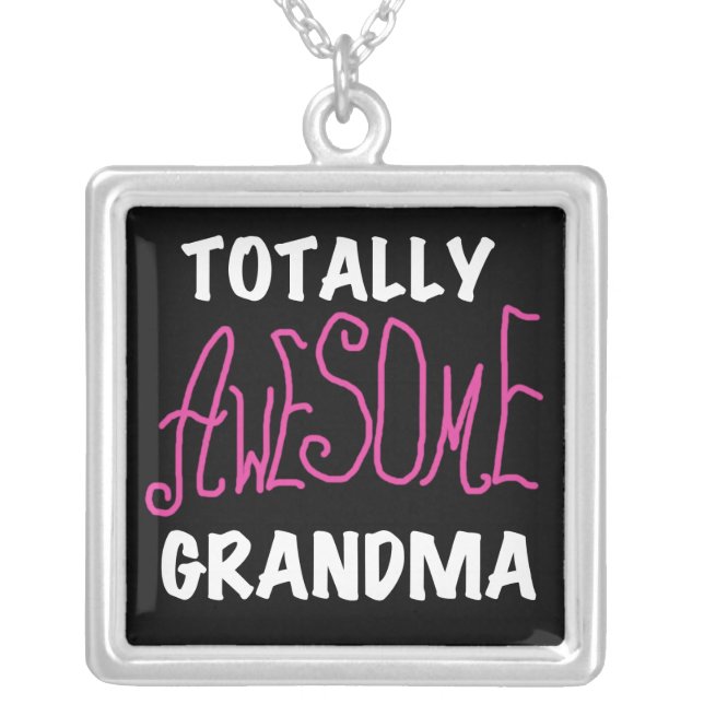 Totally Awesome Grandma Pink T-shirts and Gifts Silver Plated Necklace (Front)
