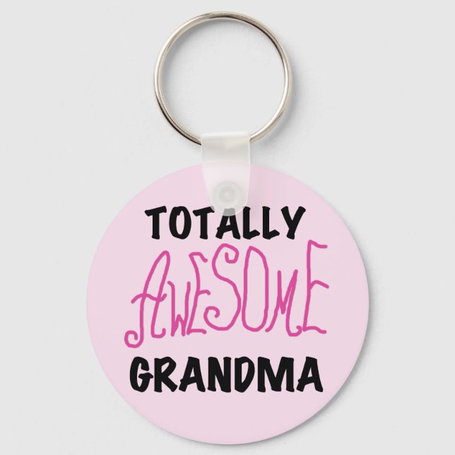 Totally Awesome Grandma - Pink Tshirts and Gifts Keychain (Front)