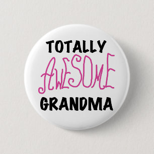 Totally Awesome Grandma - Pink Tshirts and Gifts Pinback Button