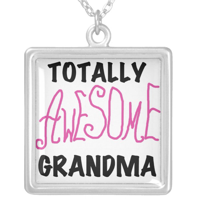Totally Awesome Grandma - Pink Tshirts and Gifts Silver Plated Necklace (Front)