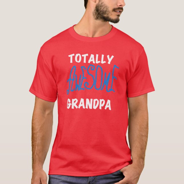 Totally Awesome Grandpa T-shirts and Gifts (Front)