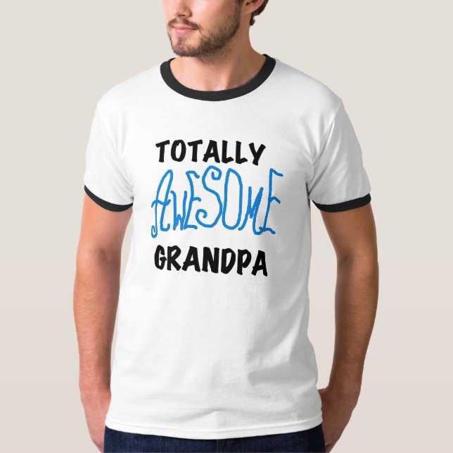 Totally Awesome Grandpa T-shirts and Gifts (Front)