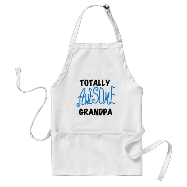Totally Awesome Grandpa T-shirts and Gifts Adult Apron (Front)