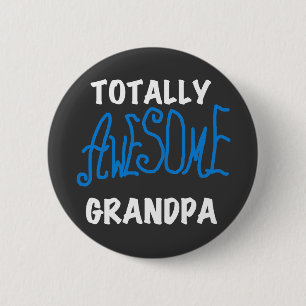 Totally Awesome Grandpa T-shirts and Gifts Button
