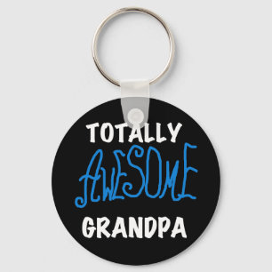 Totally Awesome Grandpa T-shirts and Gifts Keychain