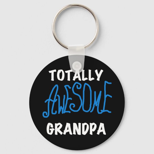 Totally Awesome Grandpa T-shirts and Gifts Keychain (Front)