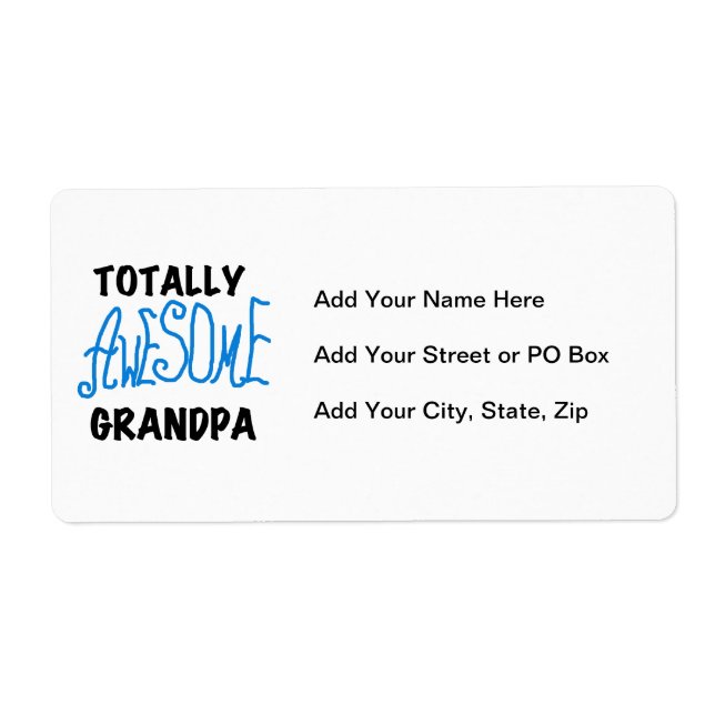 Totally Awesome Grandpa T-shirts and Gifts Label (Front)