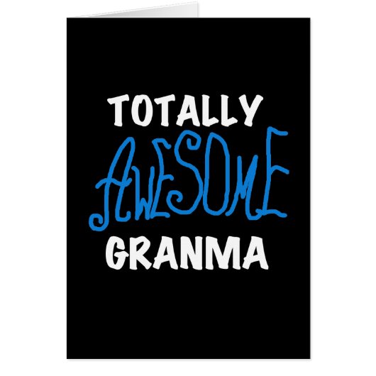 Totally Awesome Granma Blue T-shirts and Gifts (Front)