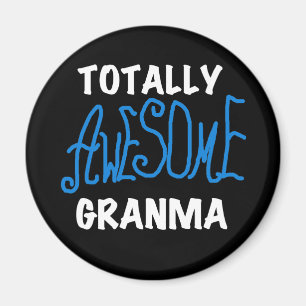 Totally Awesome Granma Blue T-shirts and Gifts Magnet
