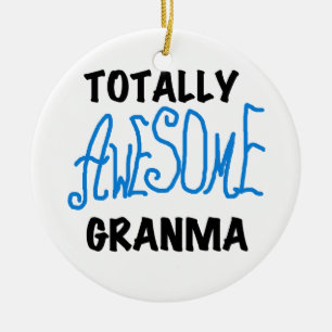 Totally Awesome Granma Blue Tshirts Gifts Ceramic Ornament