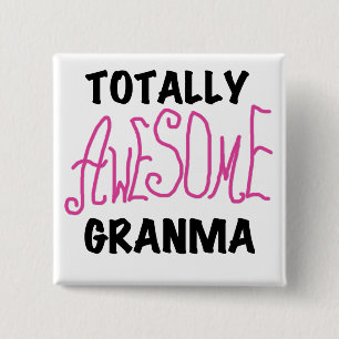 Totally Awesome Granma Pink Tshirts and Gifts Button