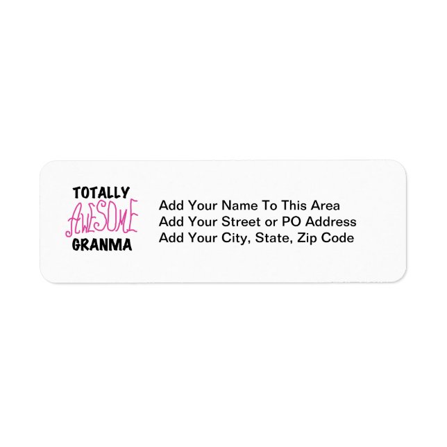 Totally Awesome Granma Pink Tshirts and Gifts Label (Front)