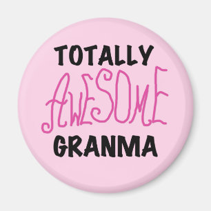 Totally Awesome Granma Pink Tshirts and Gifts Magnet