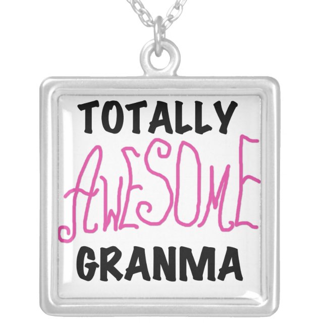 Totally Awesome Granma Pink Tshirts and Gifts Silver Plated Necklace (Front)