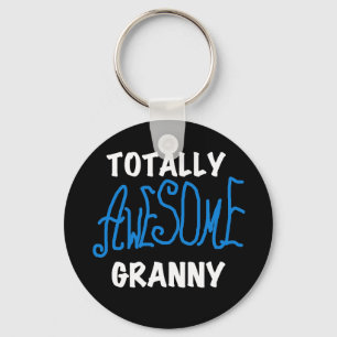 Totally Awesome Granny Blue T-shirts and Gifts Keychain