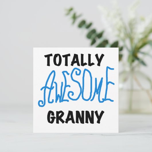 Totally Awesome Granny Blue Tshirts and Gifts (Standing Front)