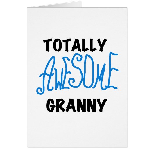 Totally Awesome Granny Blue Tshirts and Gifts (Front)