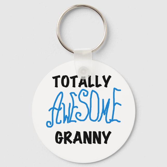 Totally Awesome Granny Blue Tshirts and Gifts Keychain (Front)