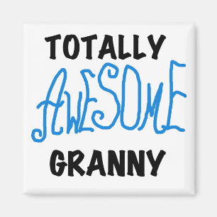 Totally Awesome Granny Blue Tshirts and Gifts Magnet