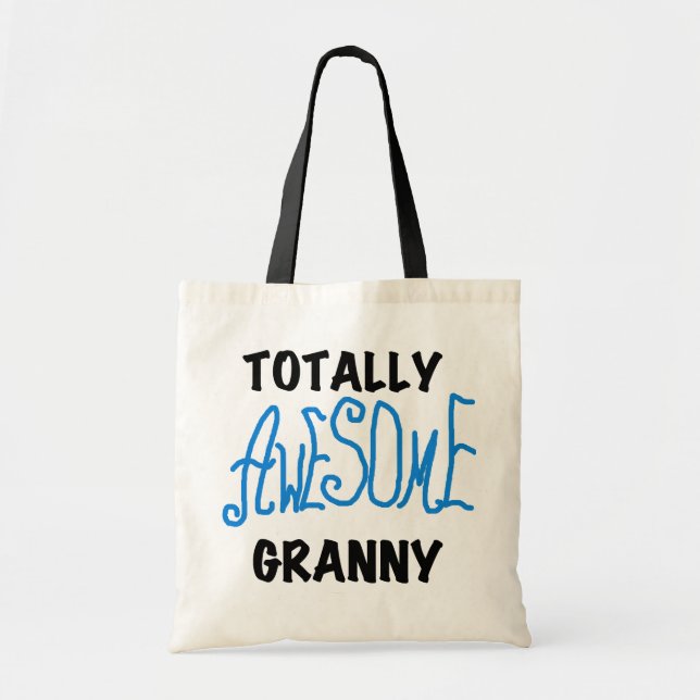 Totally Awesome Granny Blue Tshirts and Gifts Tote Bag (Front)