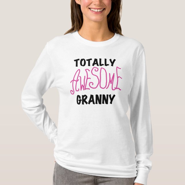 Totally Awesome Granny Pink Tshirts and GIfts (Front)