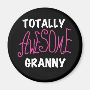 Totally Awesome Granny Pink Tshirts and GIfts Magnet