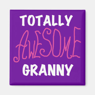 Totally Awesome Granny Pink Tshirts and GIfts Magnet