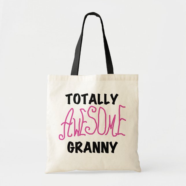 Totally Awesome Granny Pink Tshirts and GIfts Tote Bag (Front)