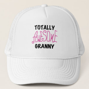 Totally Awesome Granny Pink Tshirts and GIfts Trucker Hat