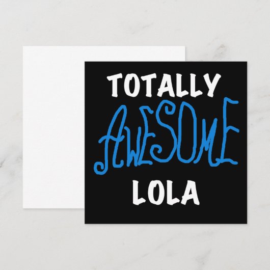 Totally Awesome Lola Blue Tshirts and Gifts (Front/Back)
