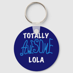 Totally Awesome Lola Blue Tshirts and Gifts Keychain