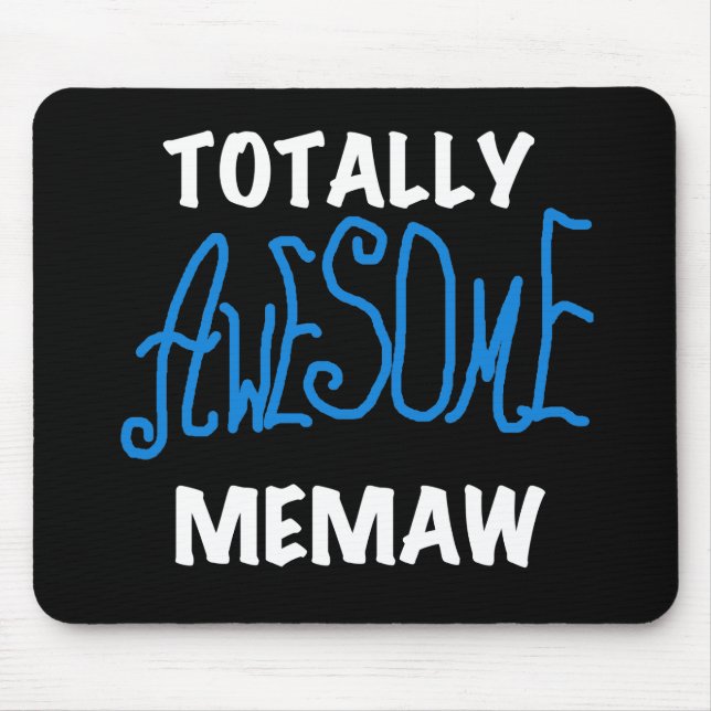 Totally Awesome Memaw Blue T shirts and Gifts Mouse Pad (Front)