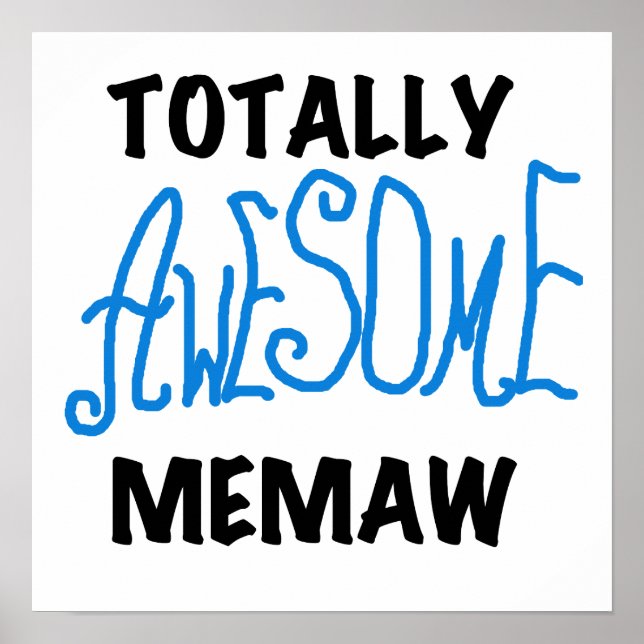 Totally Awesome Memaw Blue T-shirts and Gifts Poster (Front)