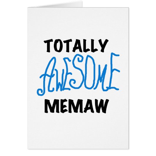 Totally Awesome Memaw Blue Tshirts and GIfts (Front)
