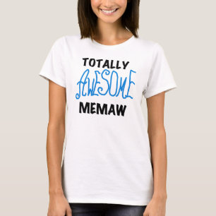 Totally Awesome Memaw Blue Tshirts and GIfts