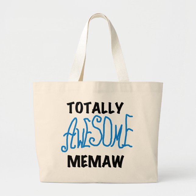 Totally Awesome Memaw Blue Tshirts and GIfts Large Tote Bag (Front)