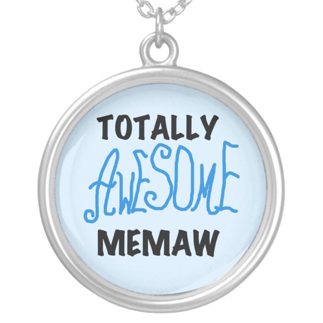Totally Awesome Memaw Blue Tshirts and GIfts Silver Plated Necklace (Front)