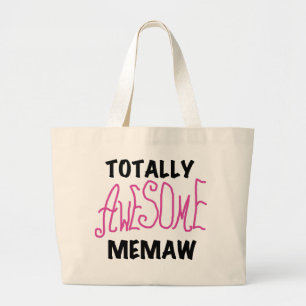 Totally Awesome Memaw Pink T-shirts and Gifts Large Tote Bag