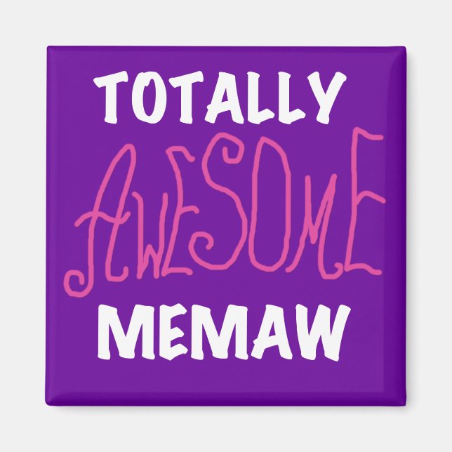 Totally Awesome Memaw Pink T-shirts and Gifts Magnet (Front)