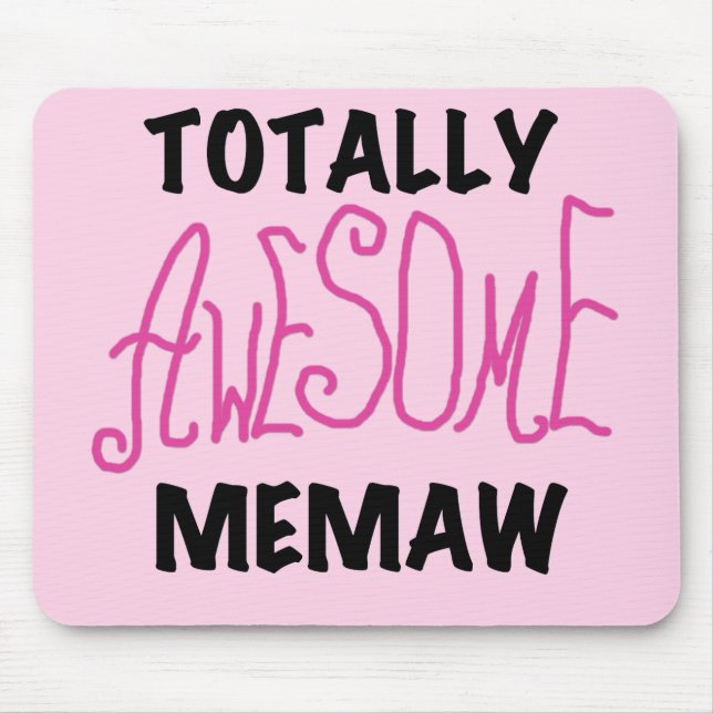 Totally Awesome Memaw Pink T-shirts and Gifts Mouse Pad (Front)
